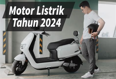5 Motor Listrik Baru 2023: Bikin Kamu Ketagihan! 🤯
