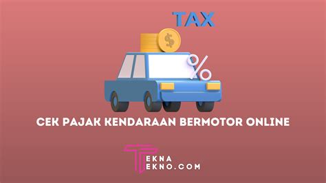 7 Trik Jitu Cek Kendaraan Bermotor Online: Cepat, Mudah, Anti Ribet! 7 Trik Jitu Cek Kendaraan Bermotor Online: Cepat, Mudah, Anti Ribet!